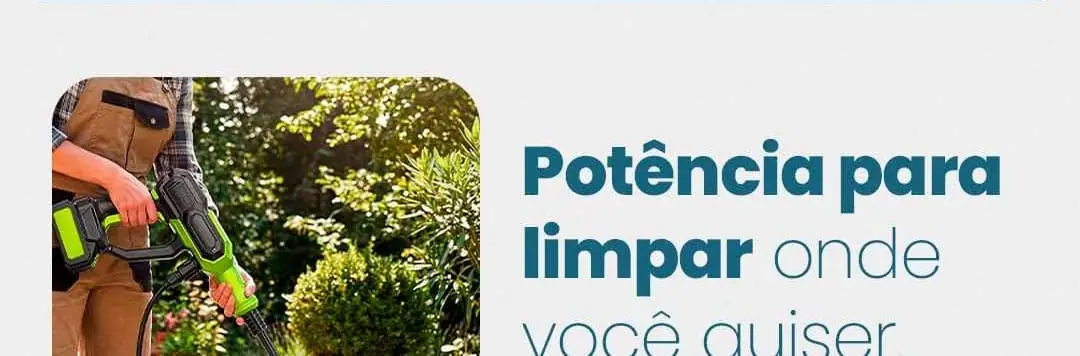 Potência para limpar onde você quiser